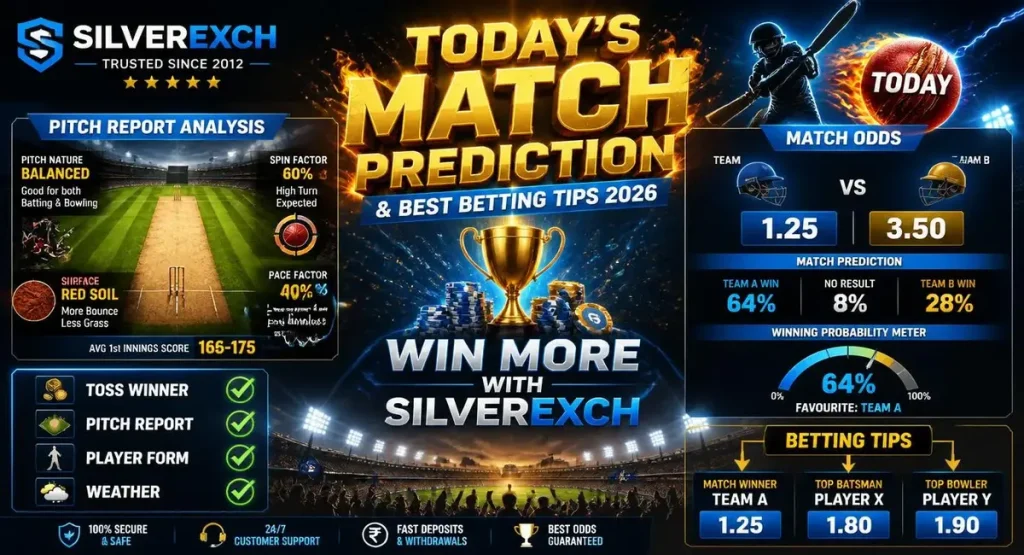 Today cricket match prediction 2026 betting tips pitch report toss winner player form Silverexch